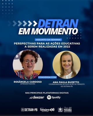 Detran em movimento destaca as perspectivas e planejamento das ações educativas a serem realizadas em 2022