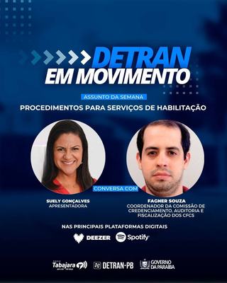Detran em Movimento destaca os procedimentos e serviços de habilitação