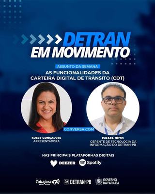 Detran em Movimento detalha as funcionalidades da Carteira Digital de Trânsito