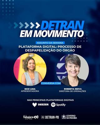 Detran em Movimento destaca a oferta de serviços online através da plataforma digital
