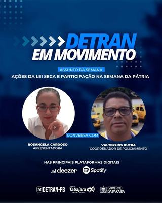 Detran em Movimento destaca ações da Lei Seca e participação na Semana da Pátria