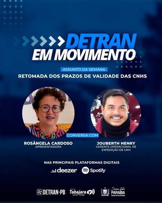 Detran em Movimento destaca a retomada dos prazos de validade das CNHs